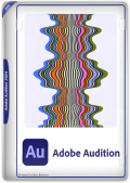 Adobe Audition 2024 24.0.3.3 RePack by KpoJIuK (x64) (2023) (Multi/Rus)