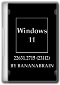 Windows 11 (12in1) 23H2 10.0.22631.2715 by BananaBrain (x64) (2023) (Rus)