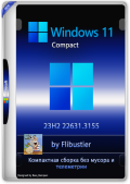 Windows 11 23H2 Compact (22631.3155) by Flibustier (x64) (2024) (Rus)