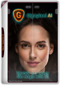 Topaz Gigapixel AI 7.1.3 RePack (& Portable) by elchupacabra (x64) (2024) (Eng)