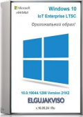 Windows 10 IoT Enterprise 2021 LTSC (Version 21H2) Elgujakviso Edition (x64) (2024) (Rus)