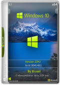 Windows 10 22H2 (build 19045.4651) by Bruxer (x64) (2024) (Rus)