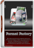 Format Factory 5.20.0 RePack & Portable by elchupacabra (x64) (2024) (Multi/Rus)